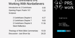 2 Corinthians Chapters 6-8: Working With Nonbelievers (26 minutes)