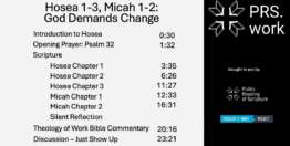 Hosea Chapters 1-3, Micah Chapters 1-2: God Demands Change (23 minutes)