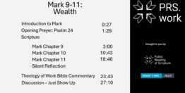 Mark Chapters 9-11: Wealth (27 minutes)