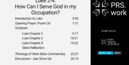 Luke Chapters 2-4: How Can I Serve God in My Occupation? (26 minutes)