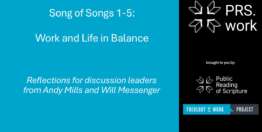 Leader Tips: Andy Mills on Leading a Discussion of Song of Songs Chapters 1-5 (9 minutes)