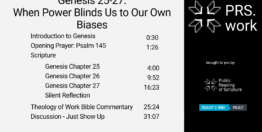 Genesis Chapters 25-27: When Power Blinds Us to Our Own Biases (31 minutes)